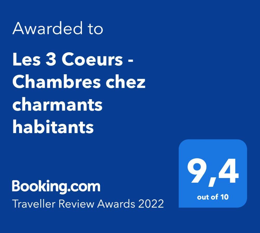 Les 3 Coeurs - Chambres Chez Charmants Habitants Font Bagian luar foto